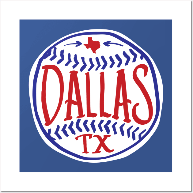 Dallas Texas Hand Drawn Typography Baseball T-Shirt Wall Art by goodwordsco